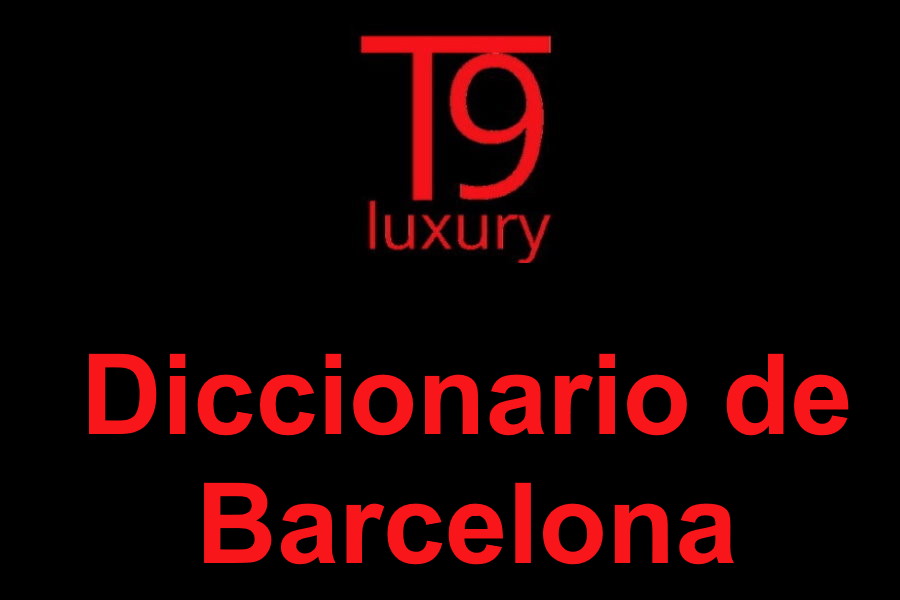 Diccionario de Barcelona. Top Luxury